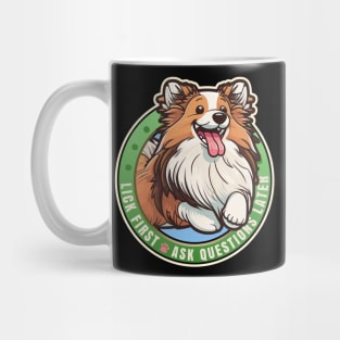 Lick First! Shetland Sheepdog Design Mug